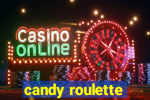 candy roulette